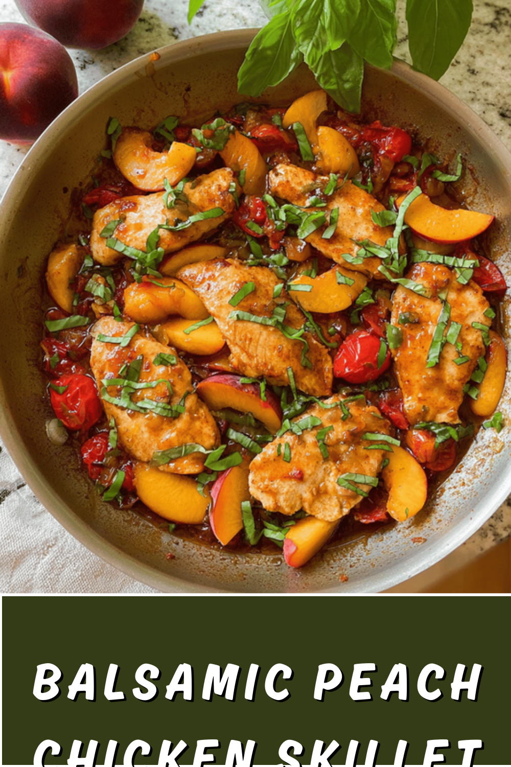 Peach Chicken With Balsamic Glaze And Savory Herbs Recipe 7 Balsamic Peach Chicken Skillet