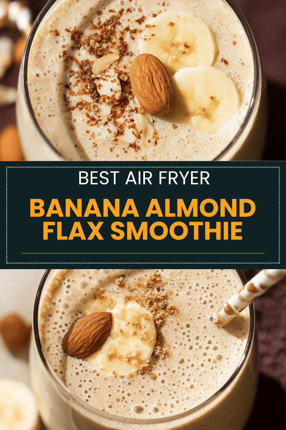 Banana Almond Flax Smoothie
