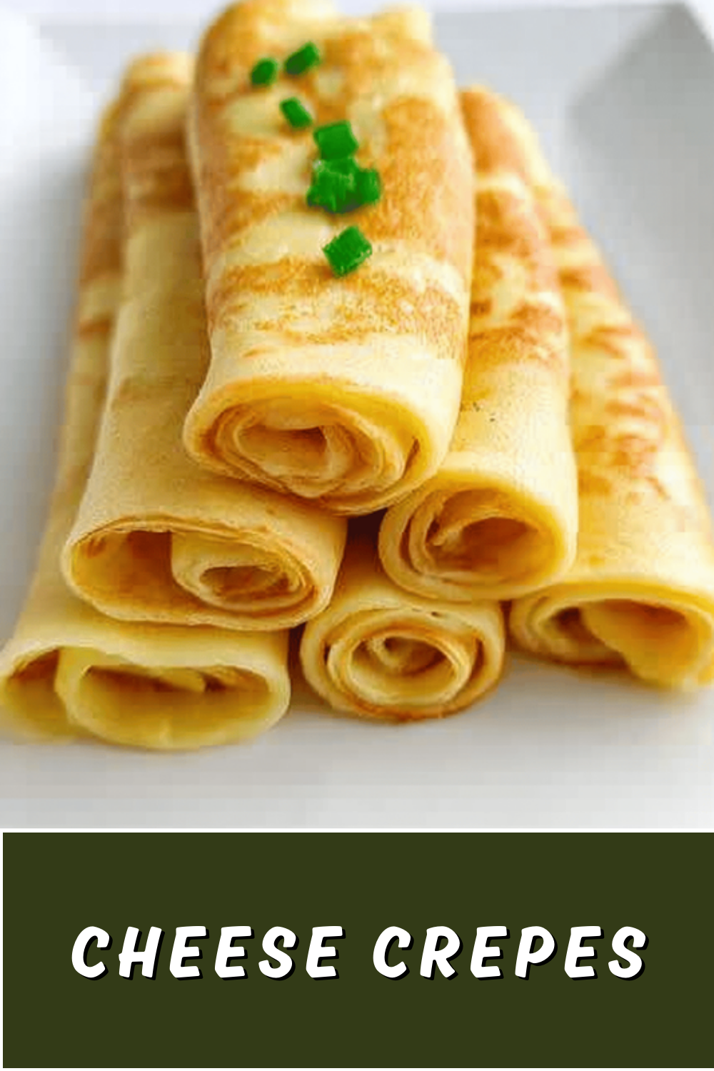 Cheese Crepes