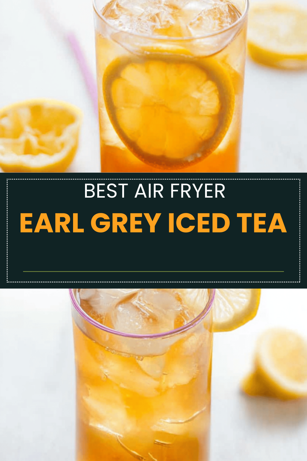 Earl Grey Iced Tea