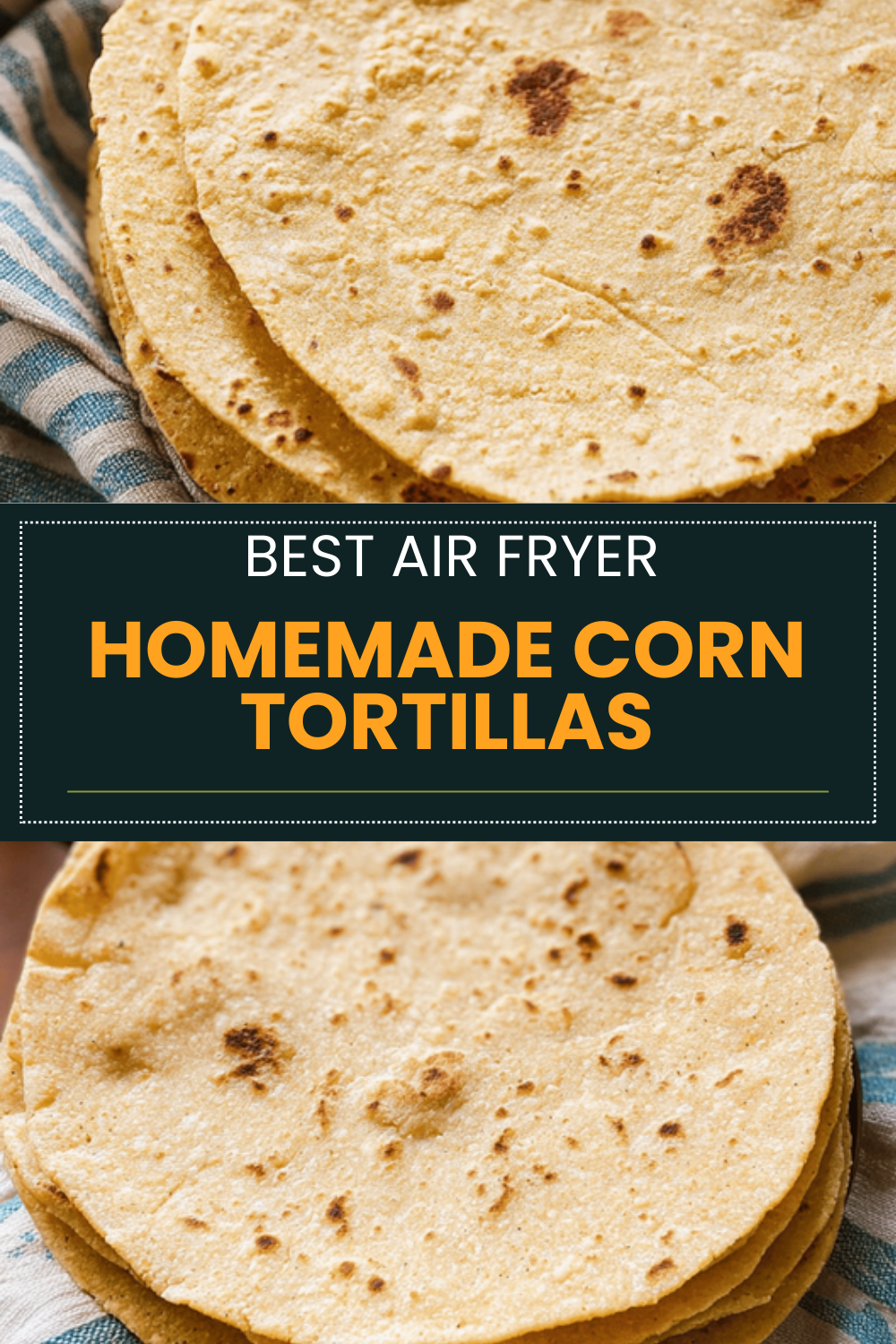 Homemade Corn Tortillas
