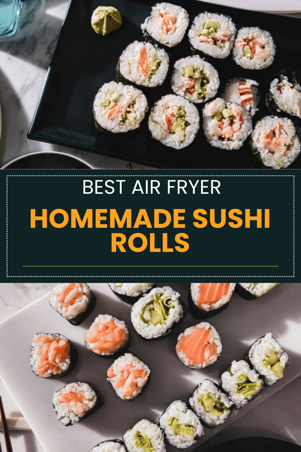 Homemade Sushi Recipes For Fresh And Easy Rolls At Home 6 Homemade Sushi Rolls