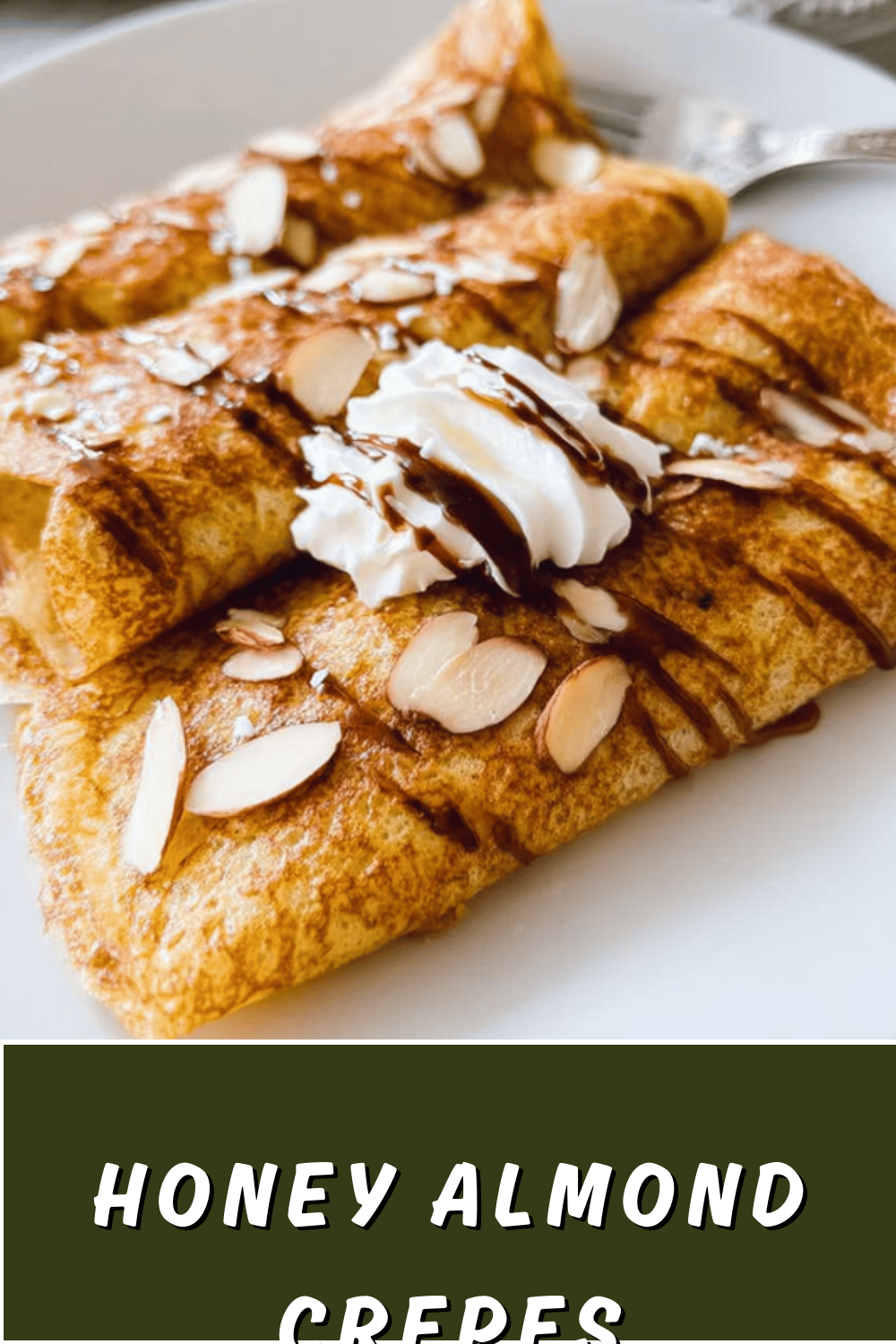 Honey Almond Crepes