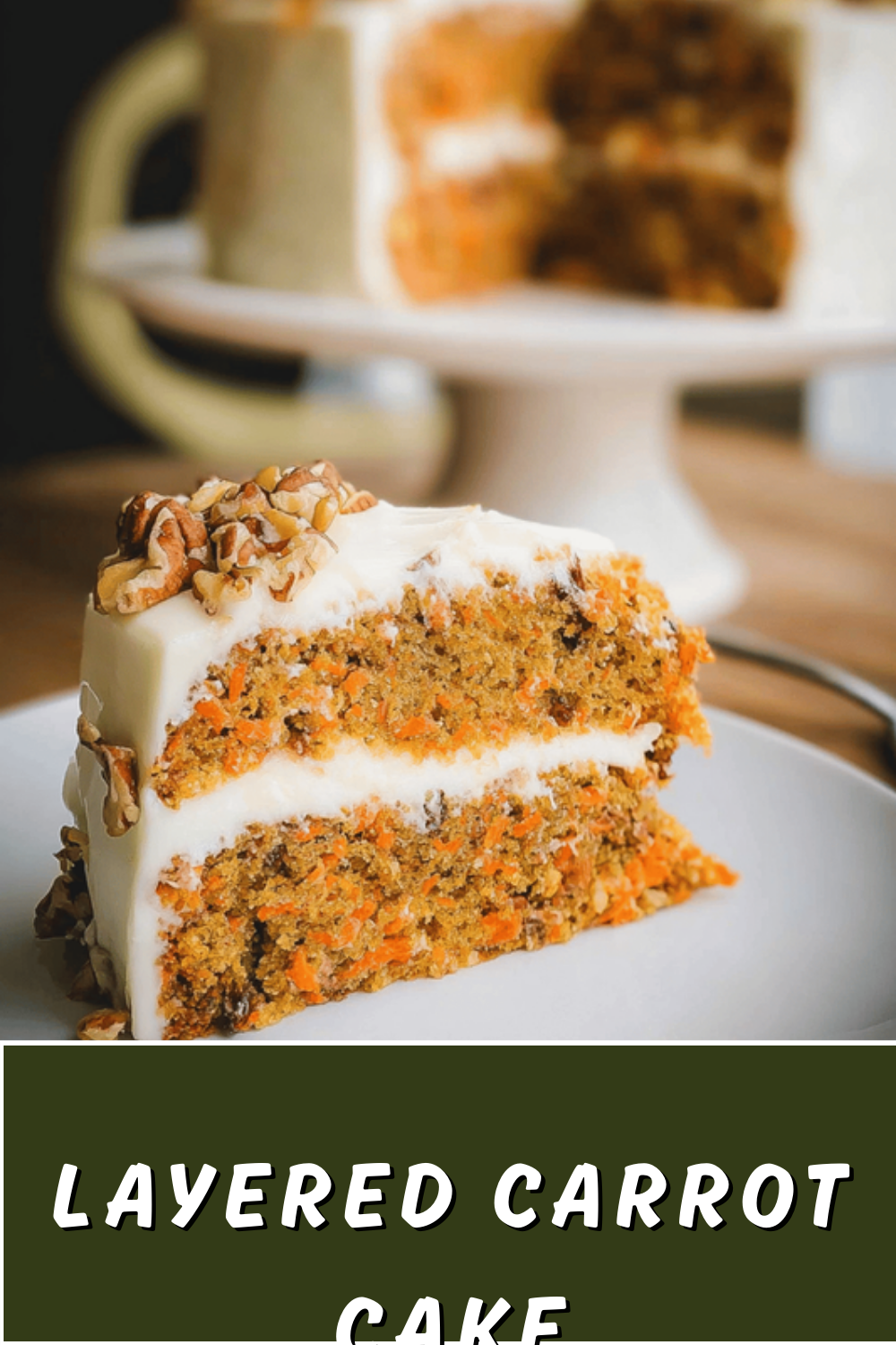 Layered Carrot Cake Recipe With Cream Cheese Frosting And Spices 7 Layered Carrot Cake