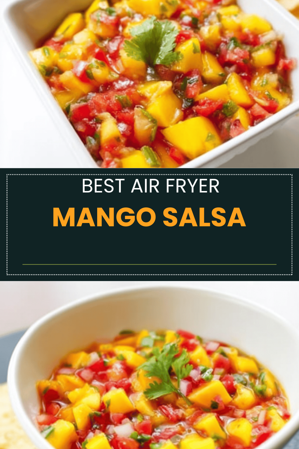 Fresh Mango Salsa Recipe With Zesty And Sweet Flavors 6 Mango Salsa