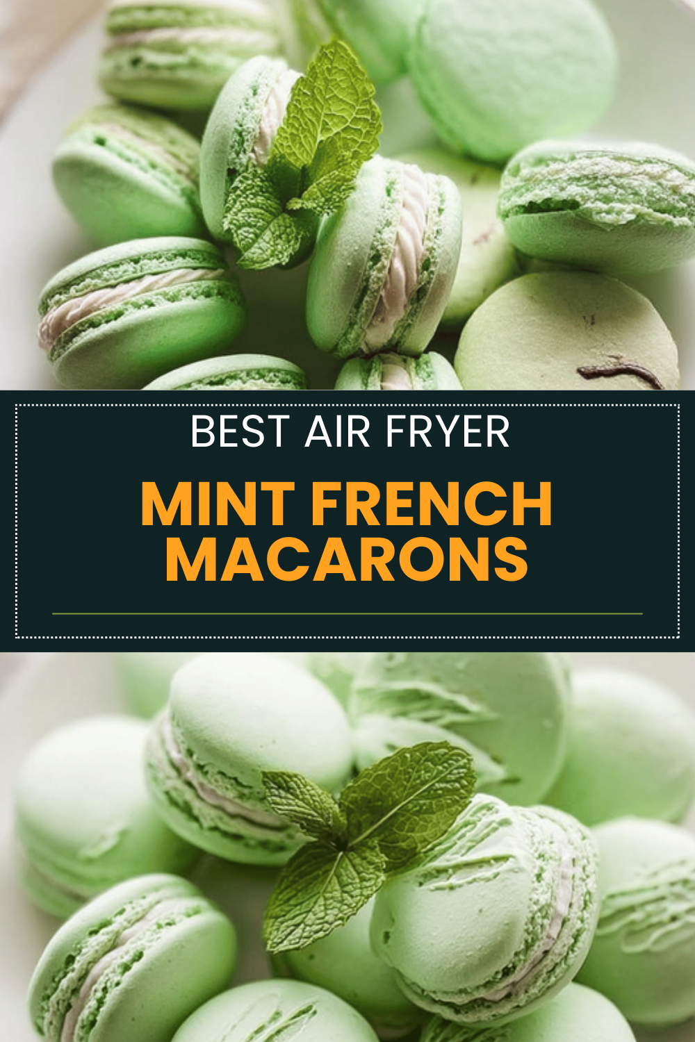 Mint French Macarons With Creamy White Chocolate Ganache Filling 6 Mint French Macarons