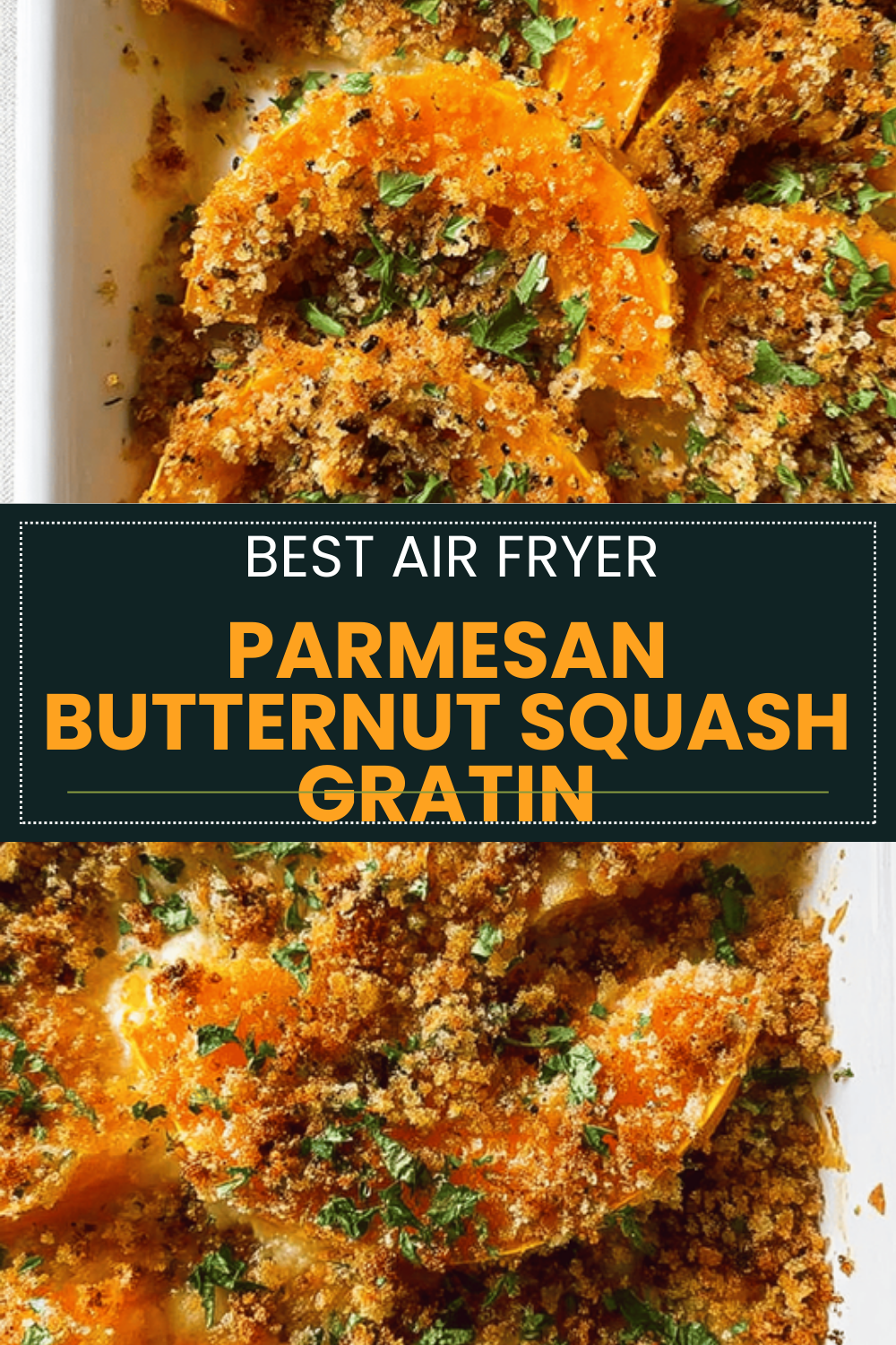 Parmesan Butternut Squash Gratin Recipe With Creamy And Crispy Layers 6 Parmesan Butternut Squash Gratin