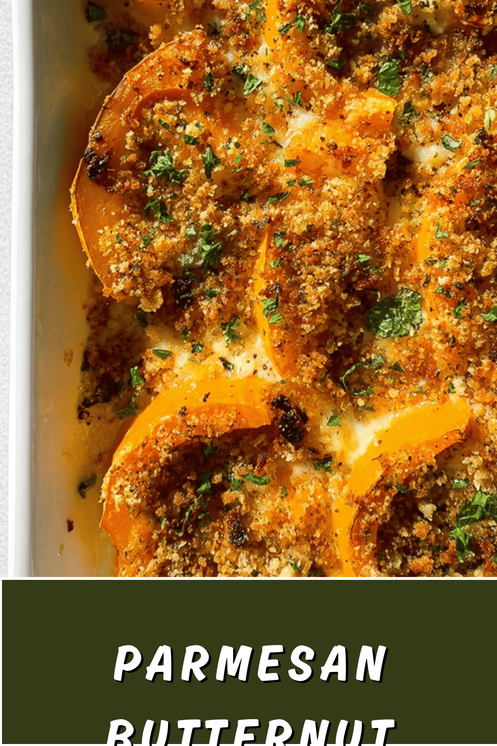 Parmesan Butternut Squash Gratin Recipe With Creamy And Crispy Layers 7 Parmesan Butternut Squash Gratin