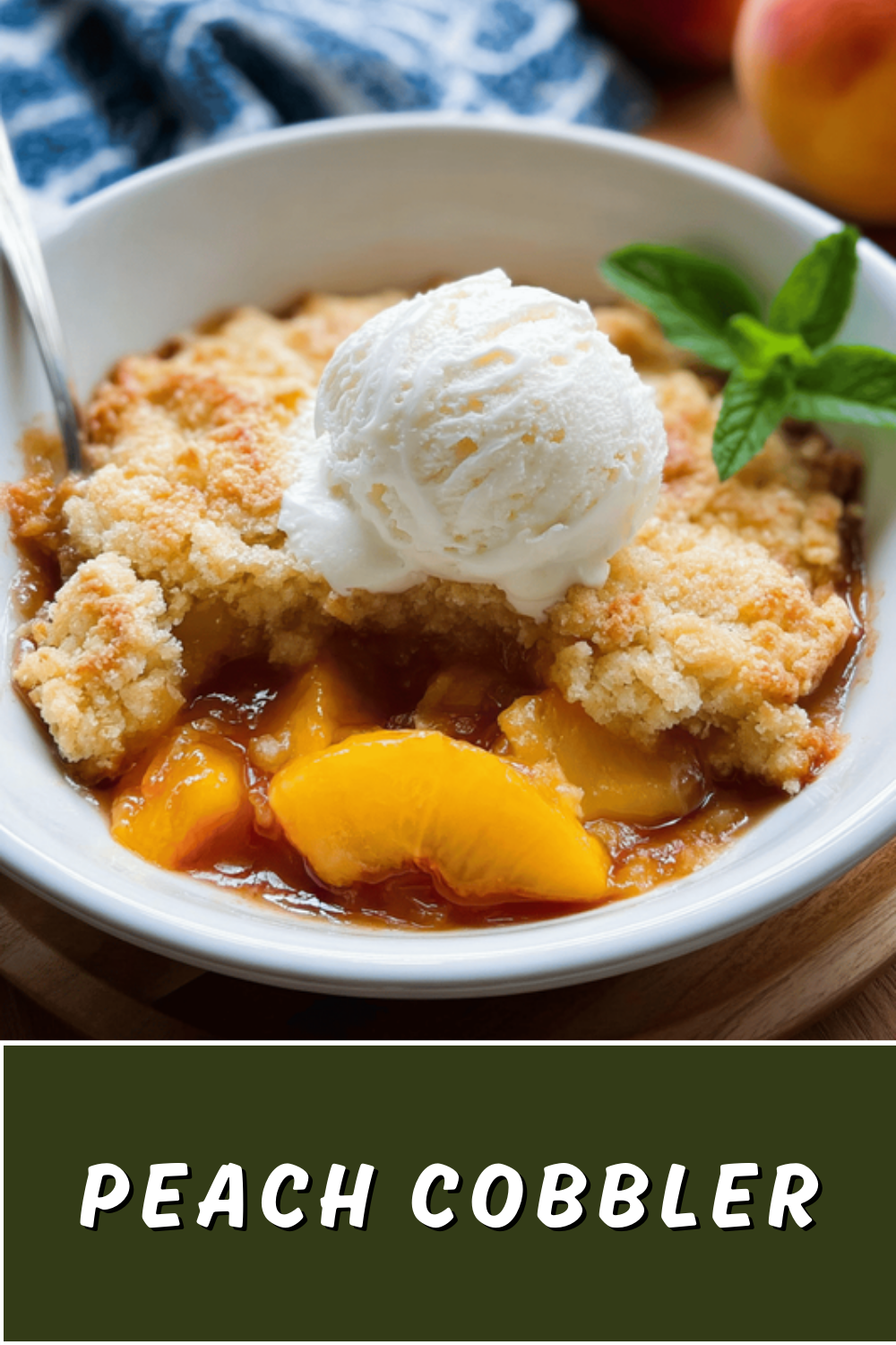 Peach Cobbler