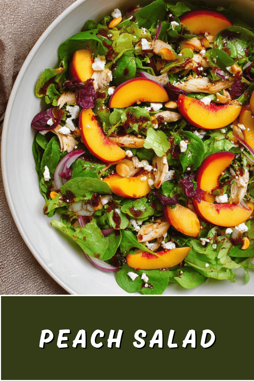 Peach Salad Recipes With Fresh Ingredients And Simple Dressings 7 Peach Salad