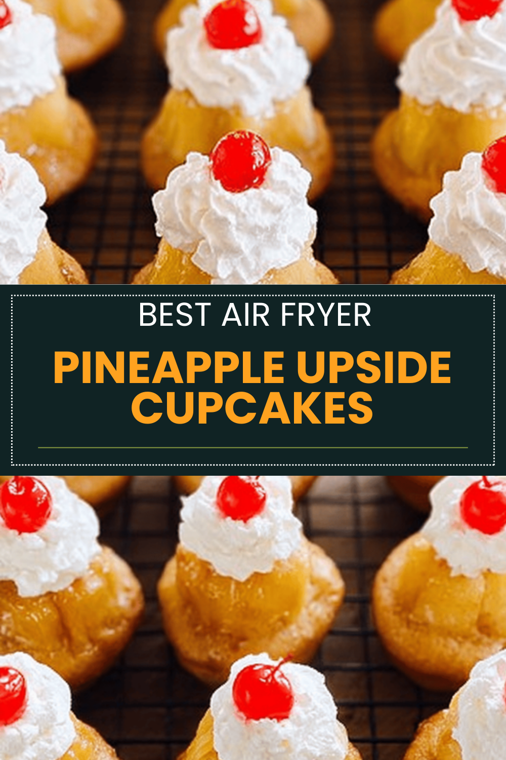 Pineapple Upside Down Cupcakes Recipe With Moist Cake And Caramelized Topping 6 Pineapple Upside Cupcakes