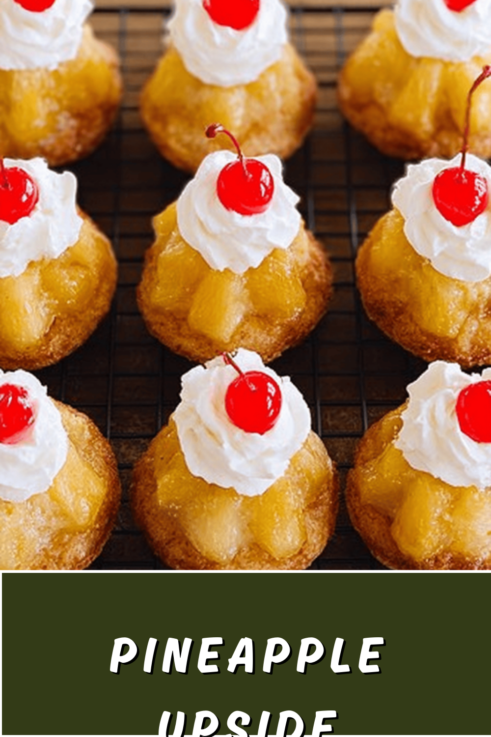 Pineapple Upside Down Cupcakes Recipe With Moist Cake And Caramelized Topping 7 Pineapple Upside Cupcakes