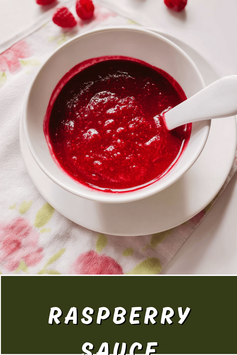 Raspberry Sauce
