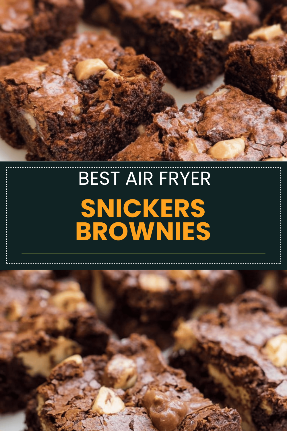 Snickers Brownies