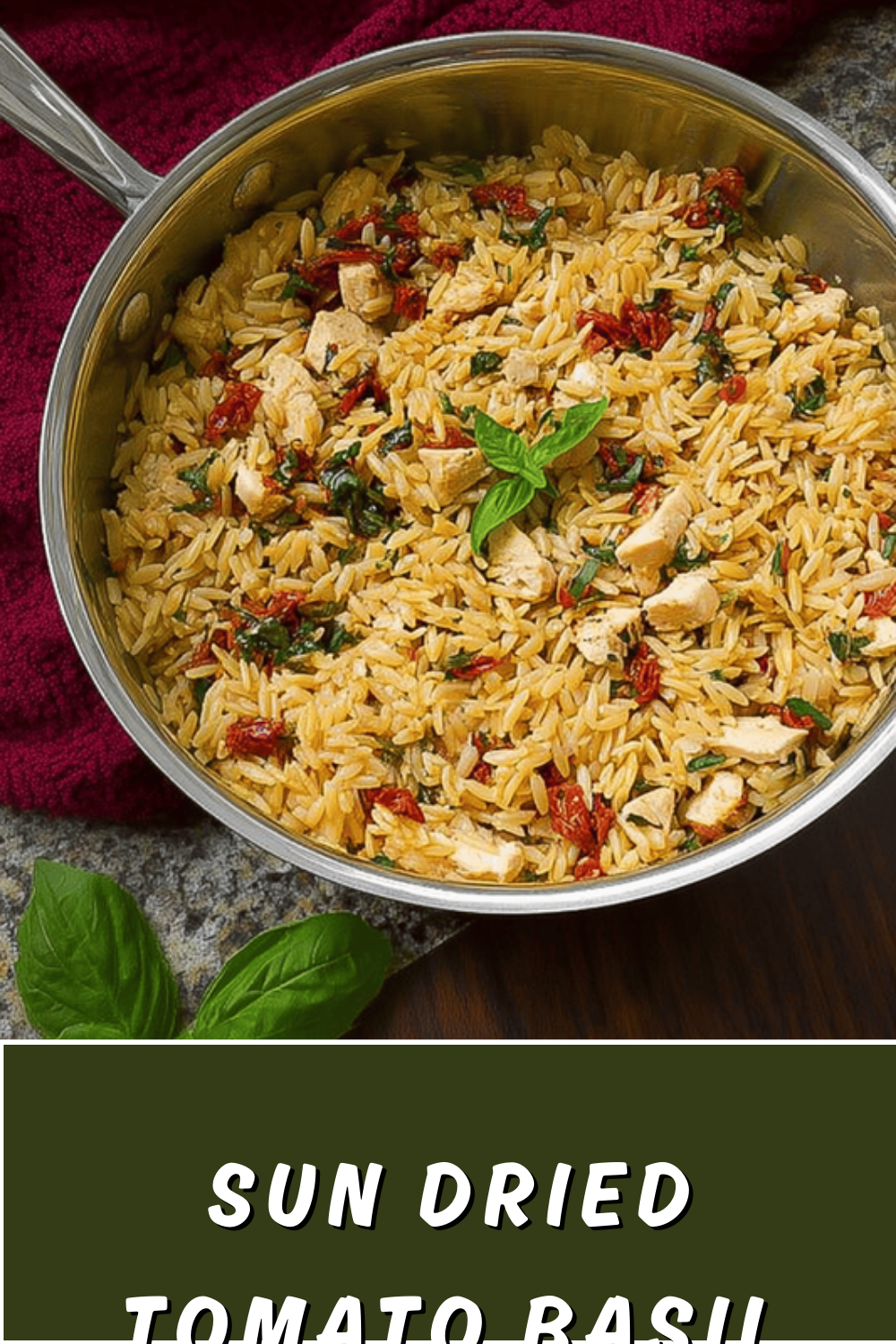 Sun Dried Tomato Basil Parmesan Orzo With Tender Chicken 7 Sun Dried Tomato Basil And Parmesan Orzo With Chicken