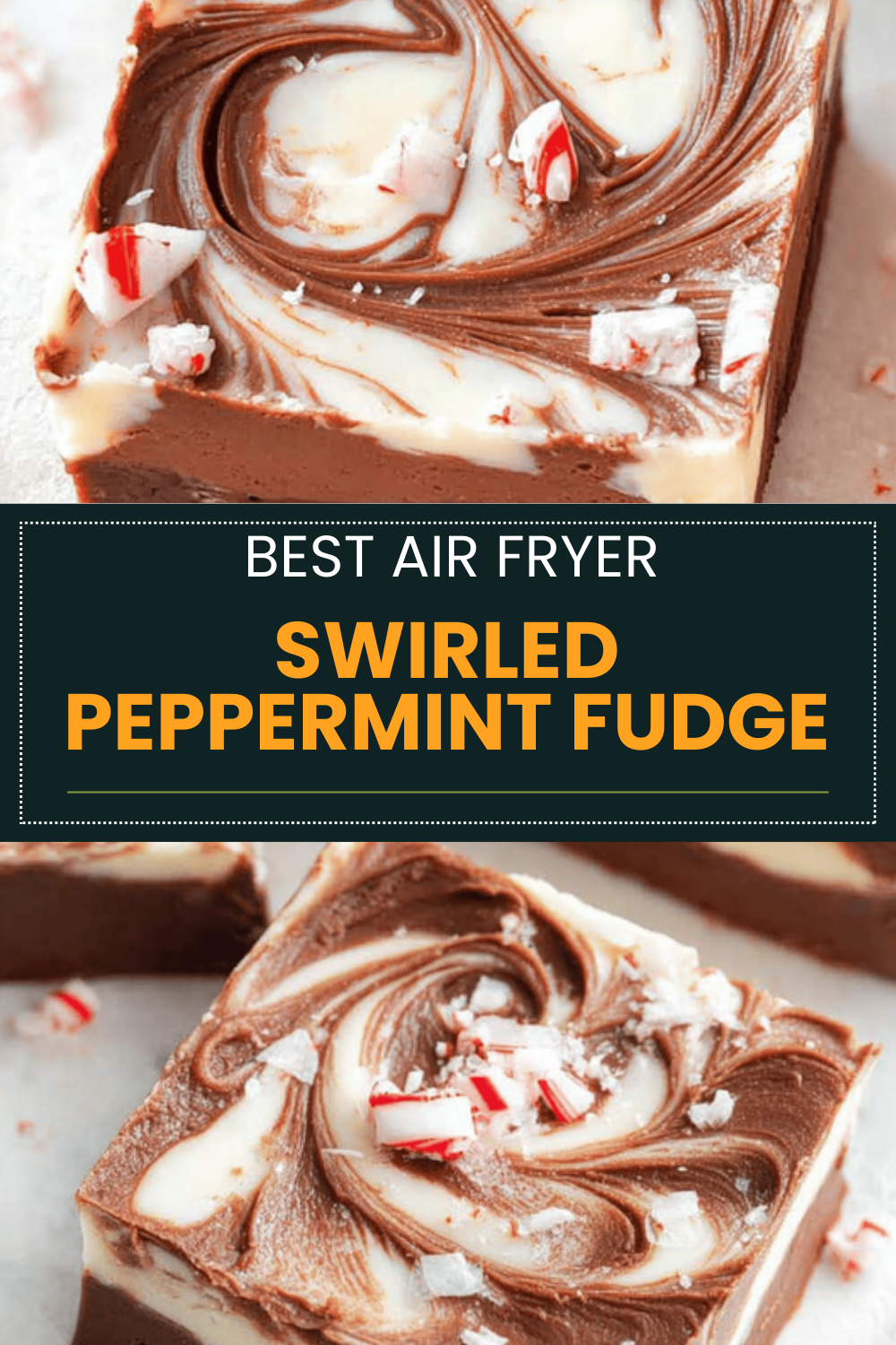 Double Chocolate Peppermint Fudge Recipe For Festive Treats 6 Swirled Peppermint Fudge