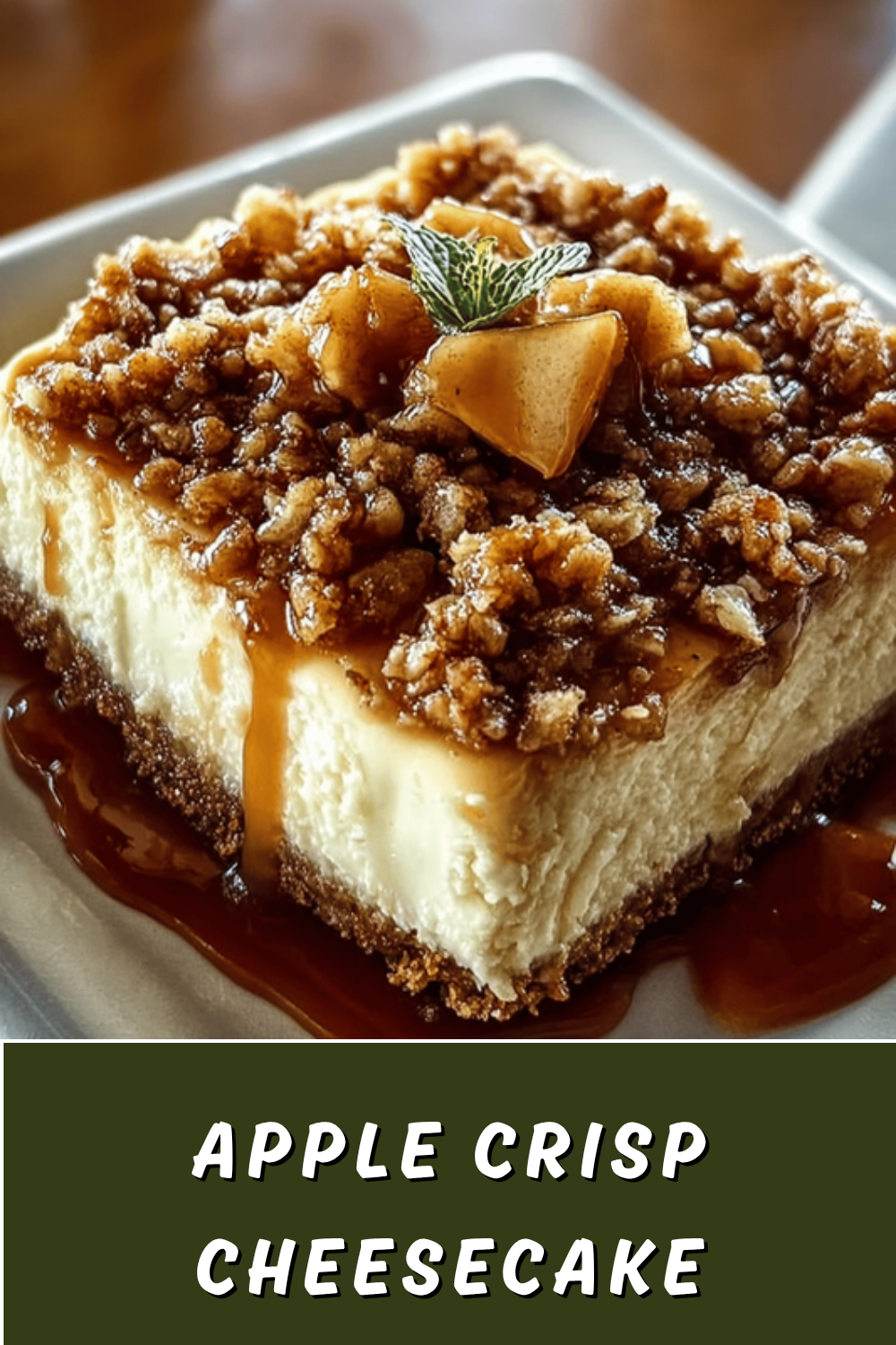 Apple Crisp Cheesecake