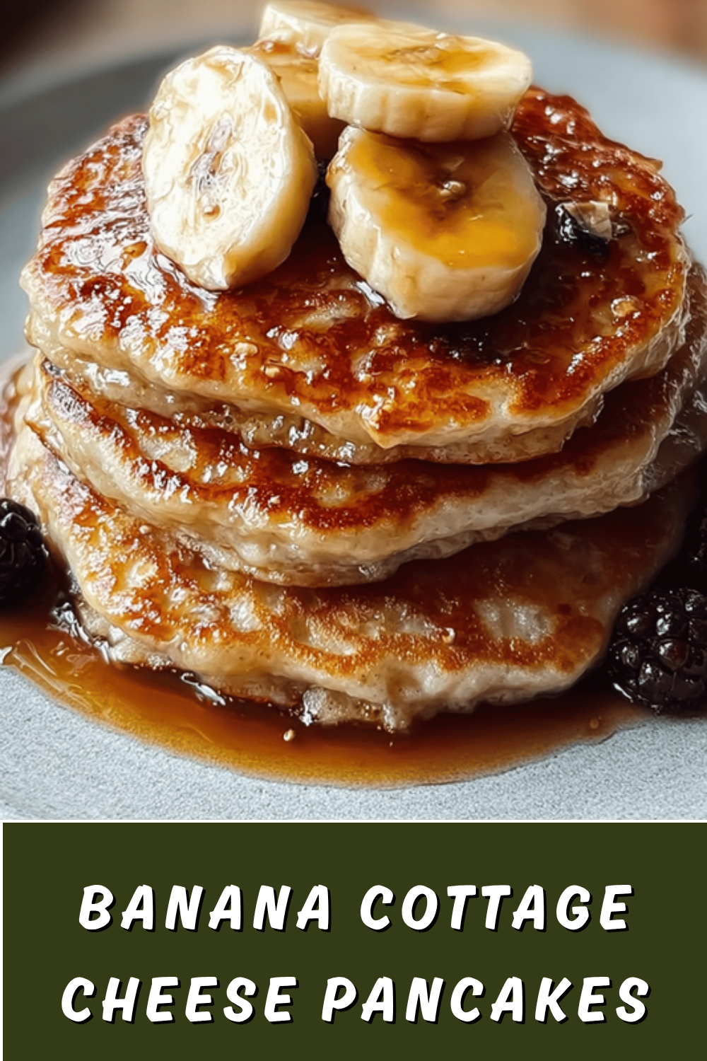Banana Cottage Cheese Pancakes