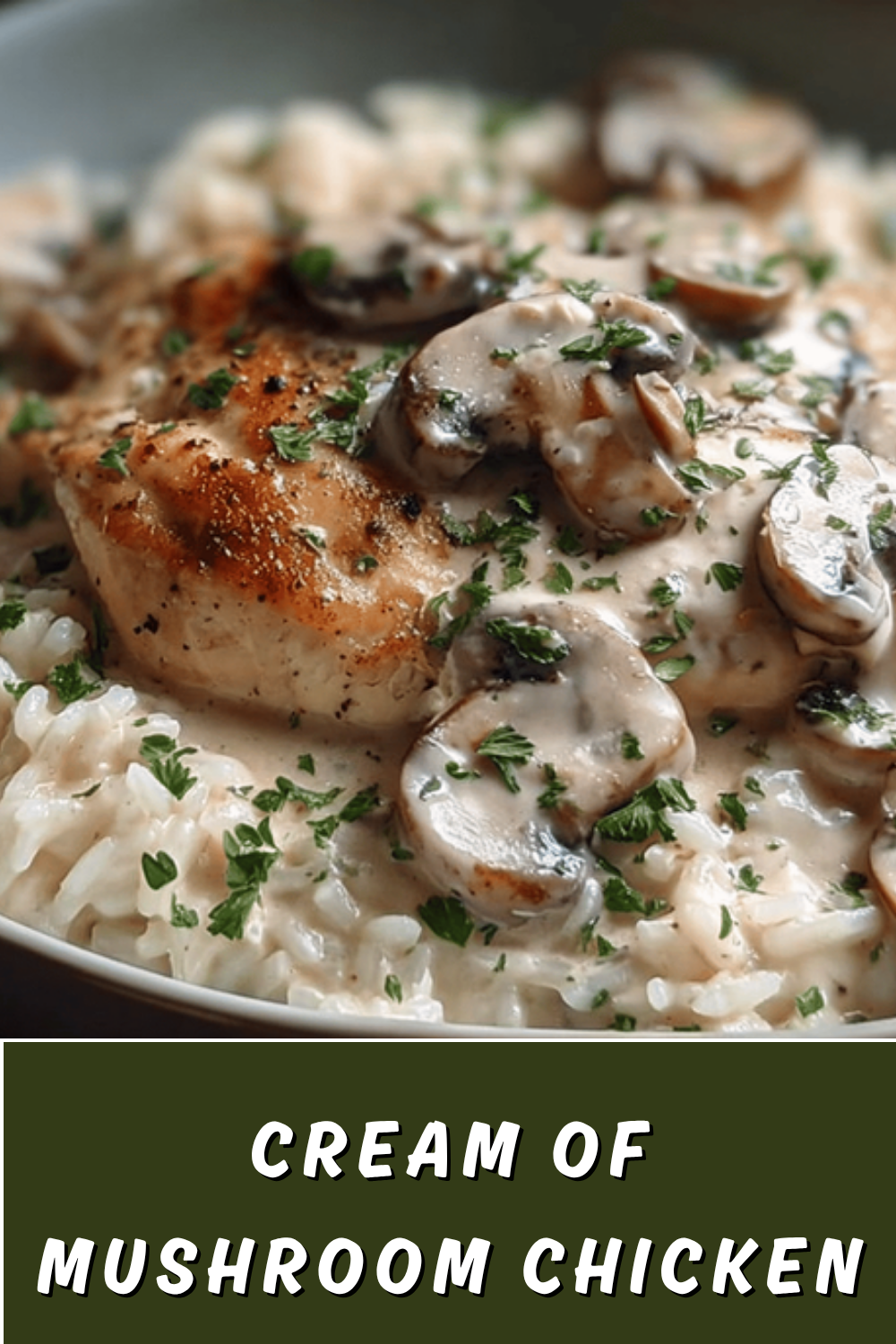 Cream Of Mushroom Chicken And Rice