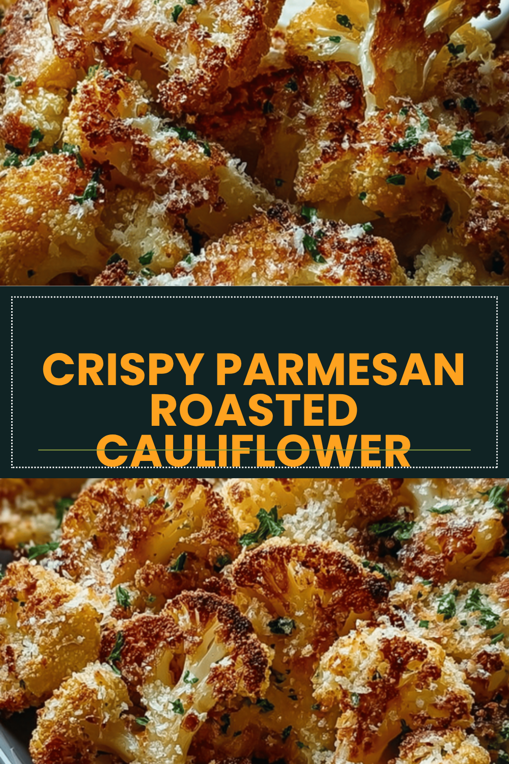 Garlic Parmesan Roasted Cauliflower Recipe With Crispy Flavor 6 Crispy Parmesan Roasted Cauliflower