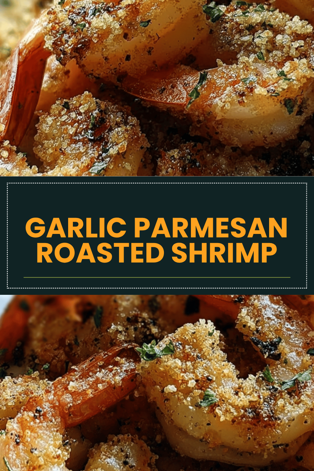 Garlic Parmesan Roasted Shrimp Recipe With Easy Seasoning 6 Garlic Parmesan Roasted Shrimp