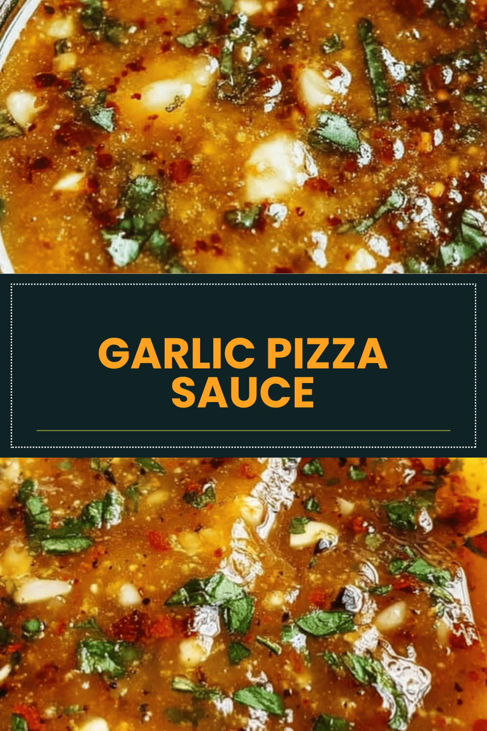 Garlic Pizza Sauce Recipe With Rich Flavor And Simple Ingredients 6 Garlic Pizza Sauce