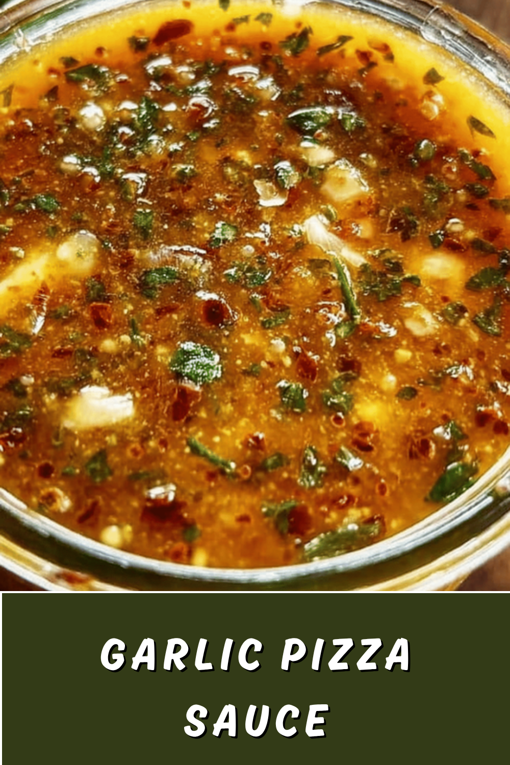 Garlic Pizza Sauce Recipe With Rich Flavor And Simple Ingredients 7 Garlic Pizza Sauce