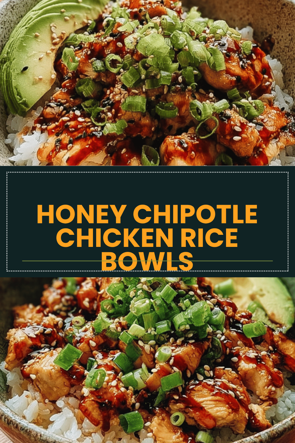 Honey Chipotle Chicken Rice Bowls