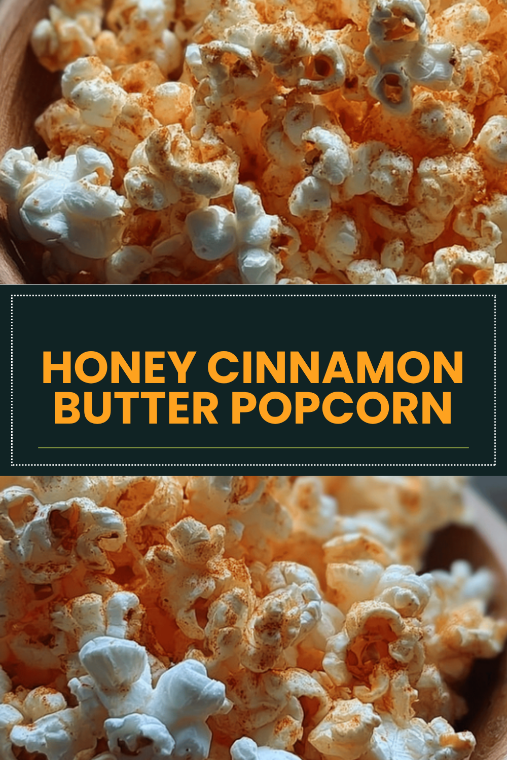 Honey Cinnamon Butter Popcorn