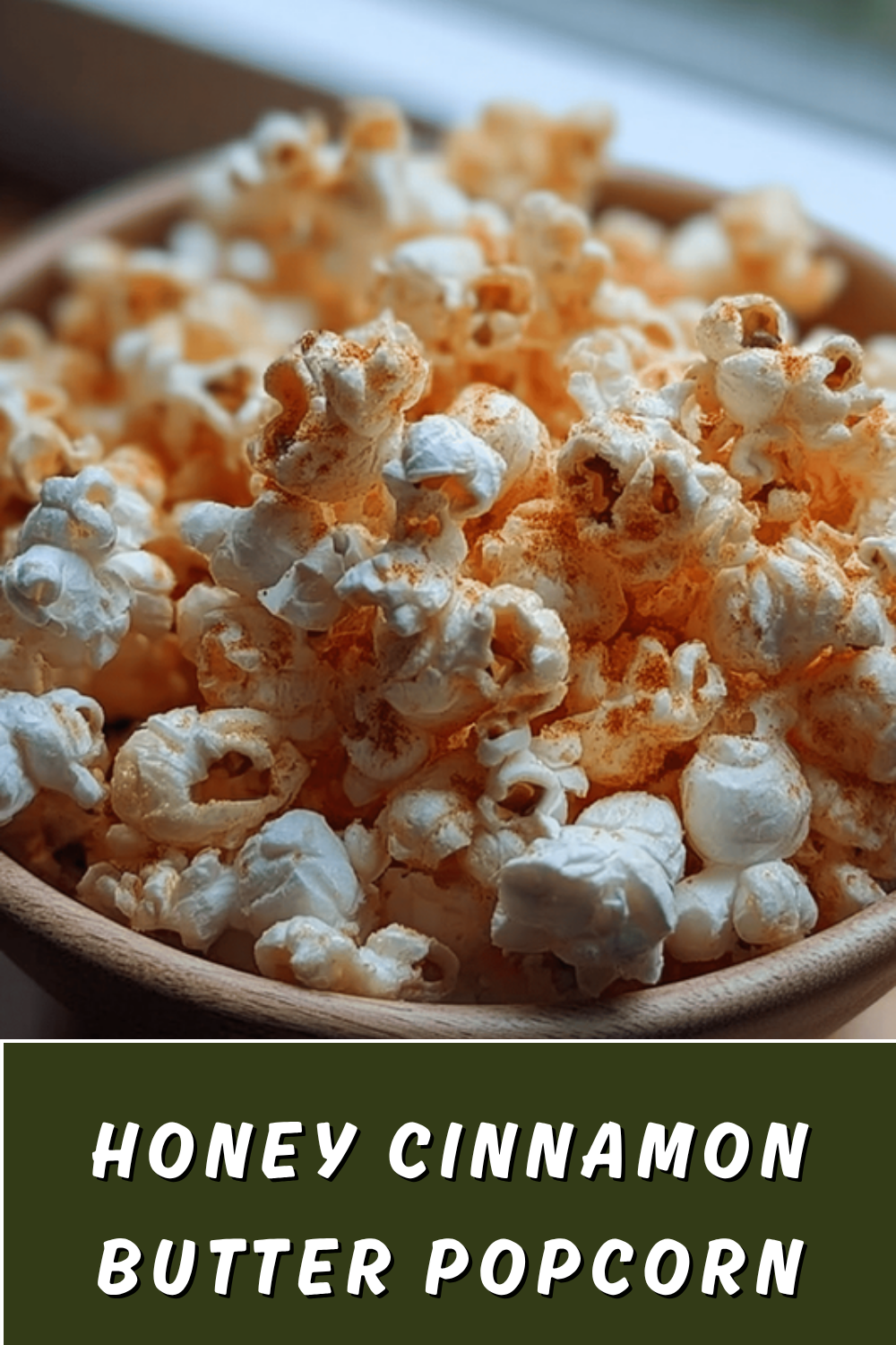 Honey Cinnamon Butter Popcorn