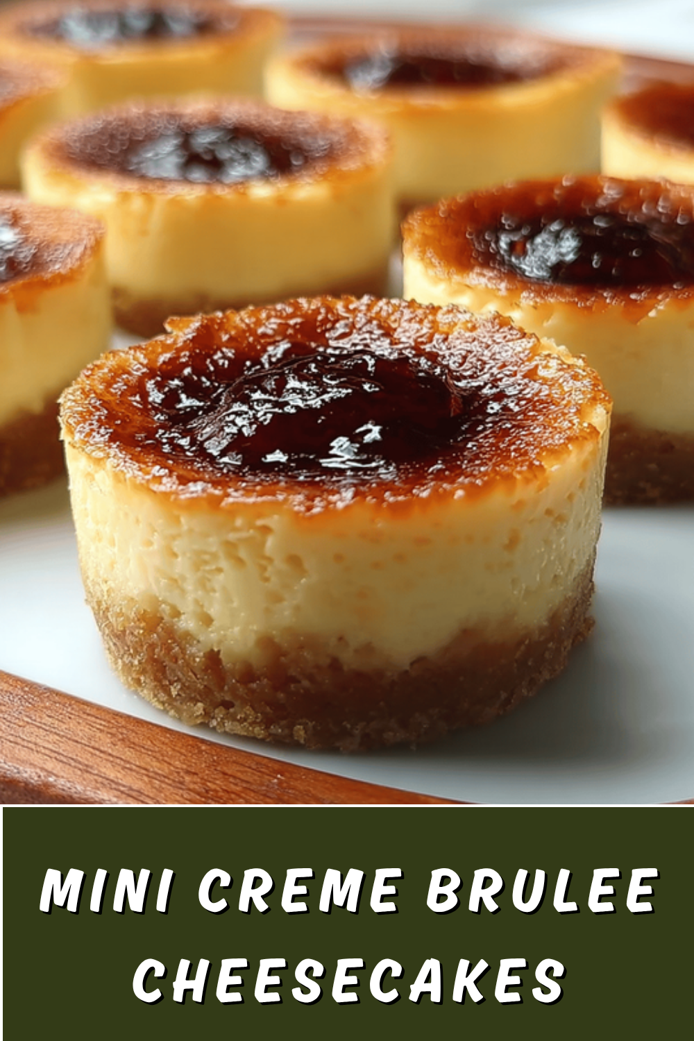 Mini Creme Brulee Cheesecakes With Caramelized Sugar Topping 7 Mini Creme Brulee Cheesecakes