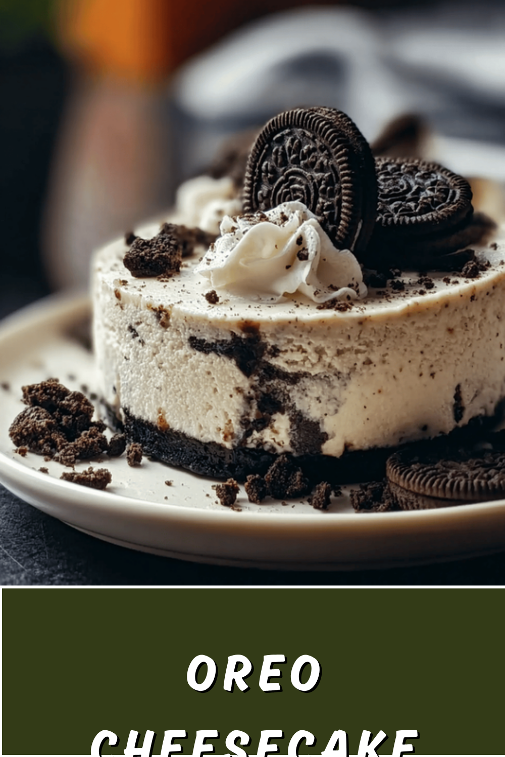 Oreo Cheesecake Recipe With Creamy Filling And Crunchy Crust 7 Oreo Cheesecake