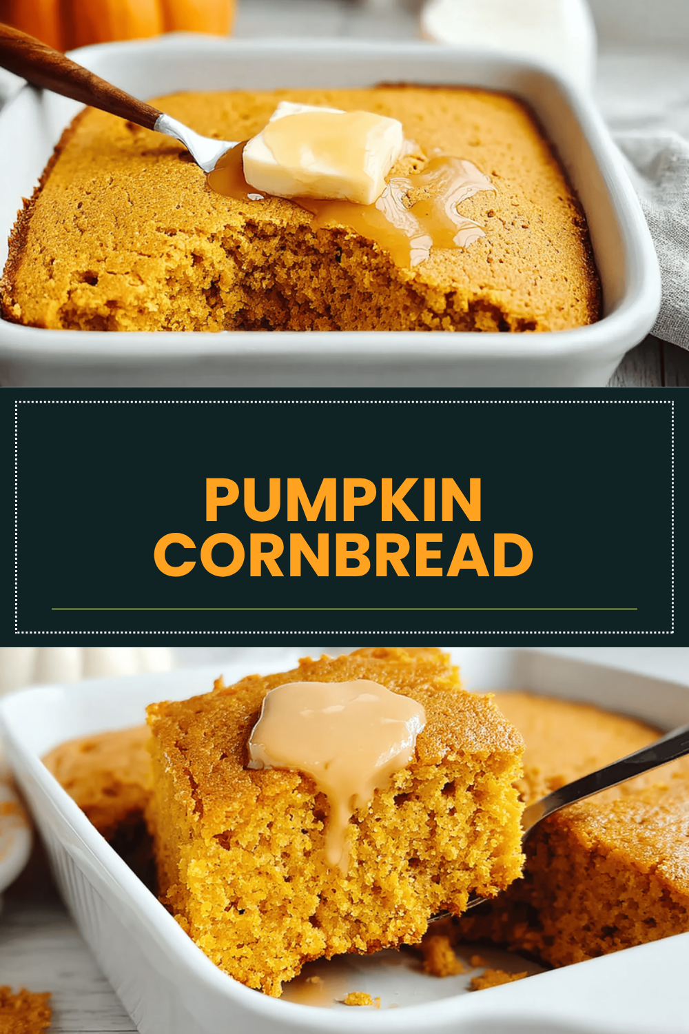 Pumpkin Cornbread Recipe With Moist Texture And Sweet Flavor 6 Pumpkin Cornbread