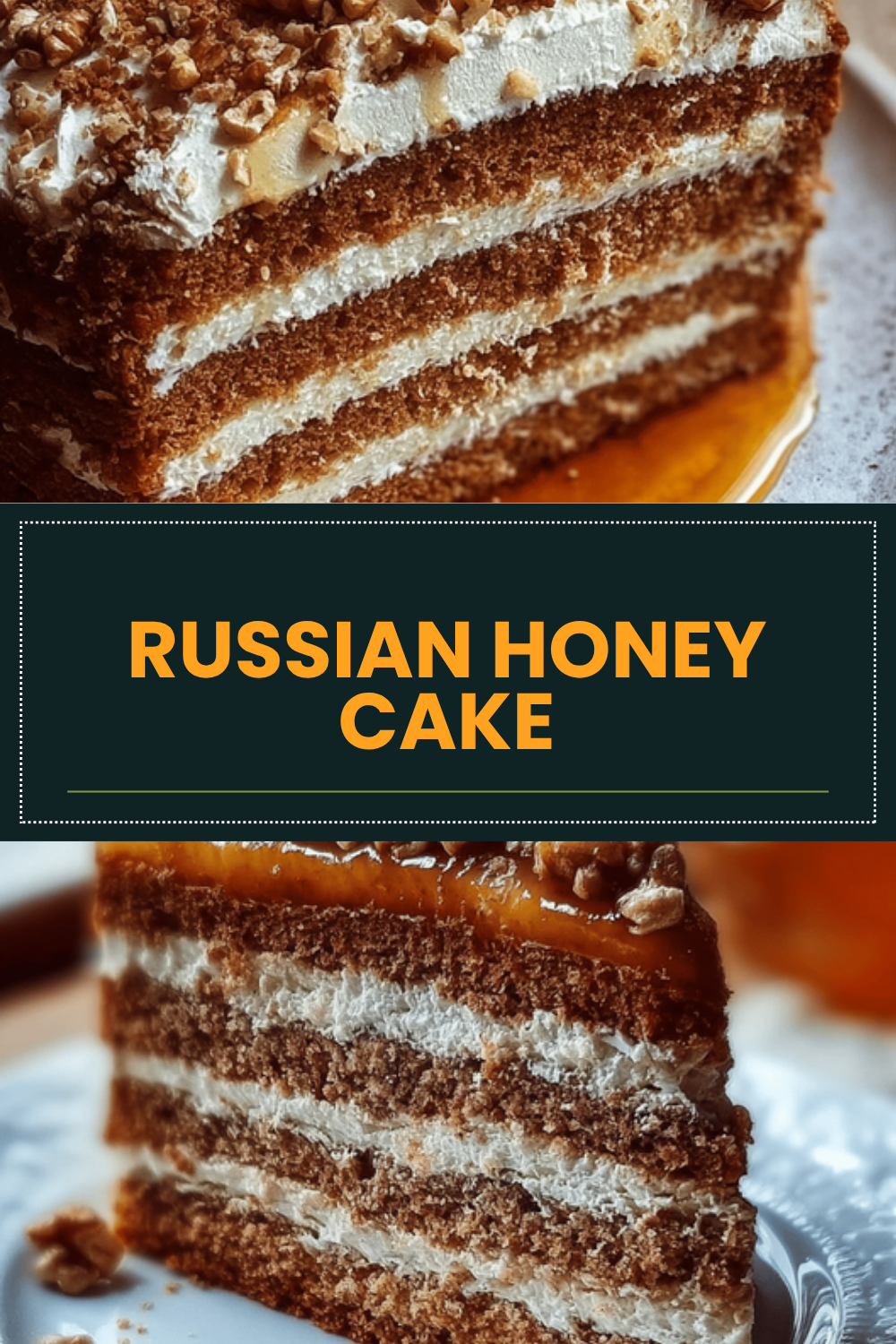 Russian Honey Cake