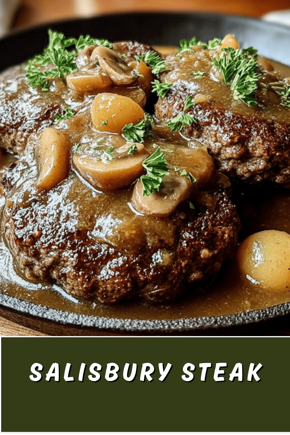 Easy Homemade Salisbury Steak Recipe For Quick Comfort Food 7 Salisbury Steak