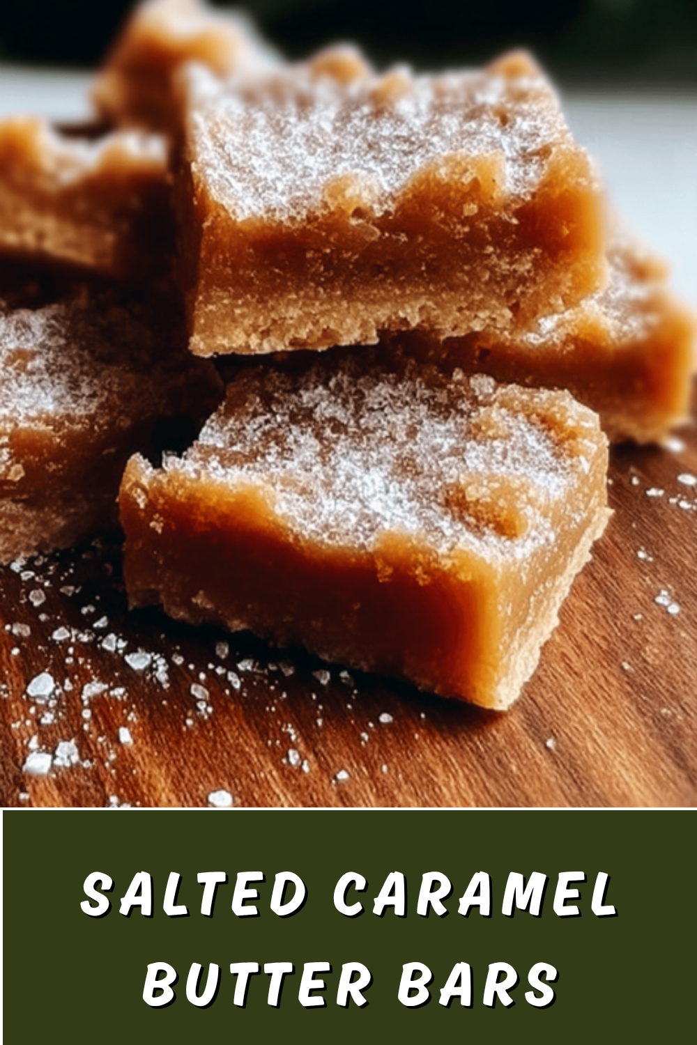 Salted Caramel Butter Bars Recipe With Rich Creamy Layers 7 Salted Caramel Butter Bars