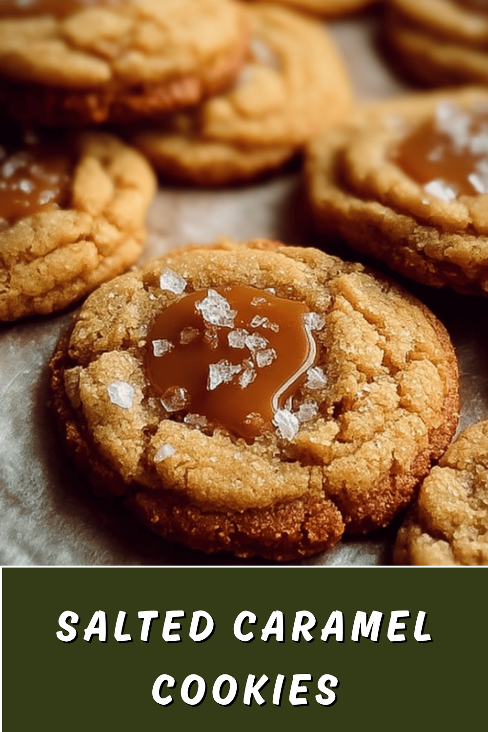 Salted Caramel Cookies Recipe For Soft And Chewy Treats 7 Salted Caramel Cookies