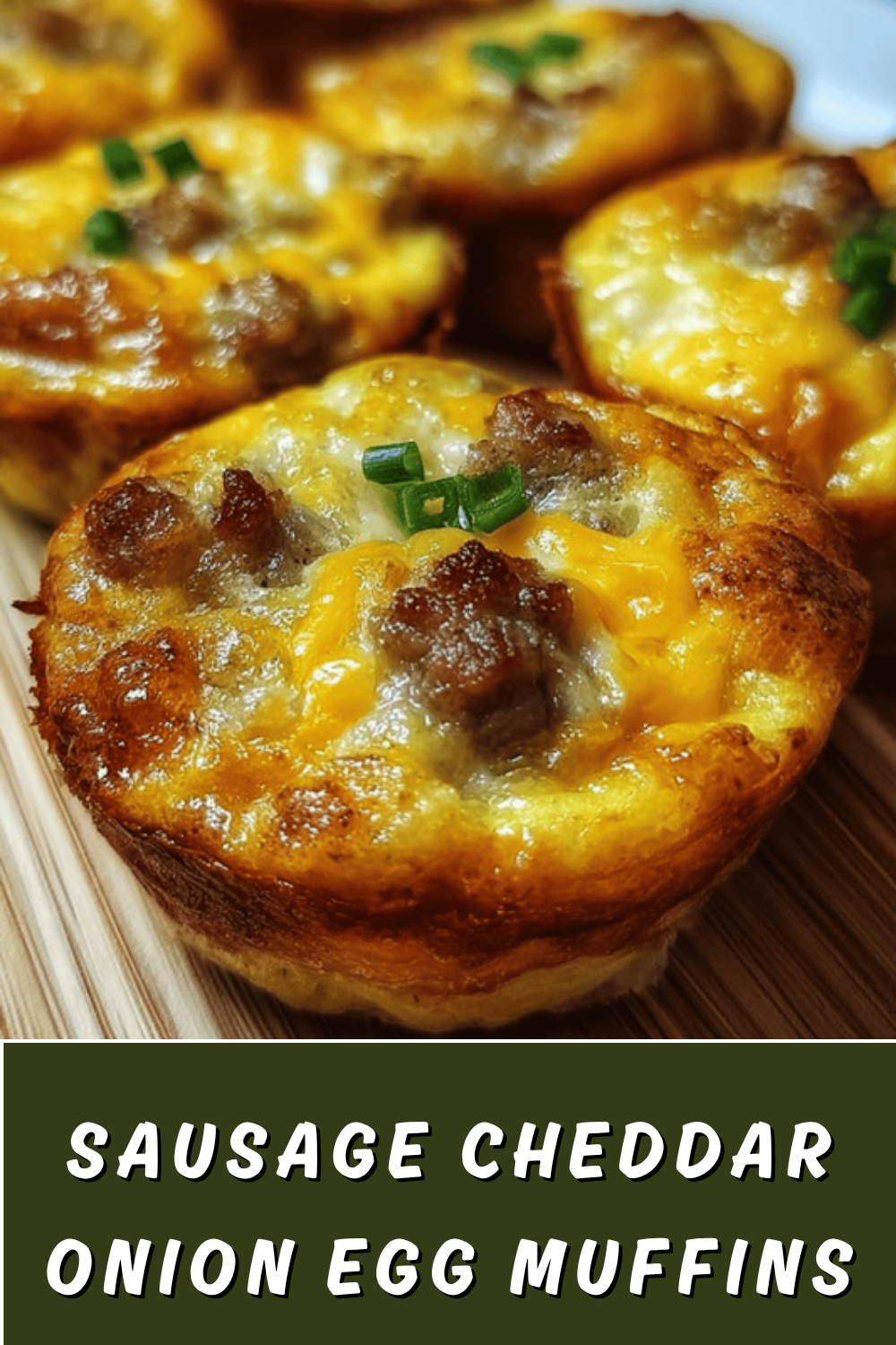 Sausage Cheddar Onion Egg Muffins