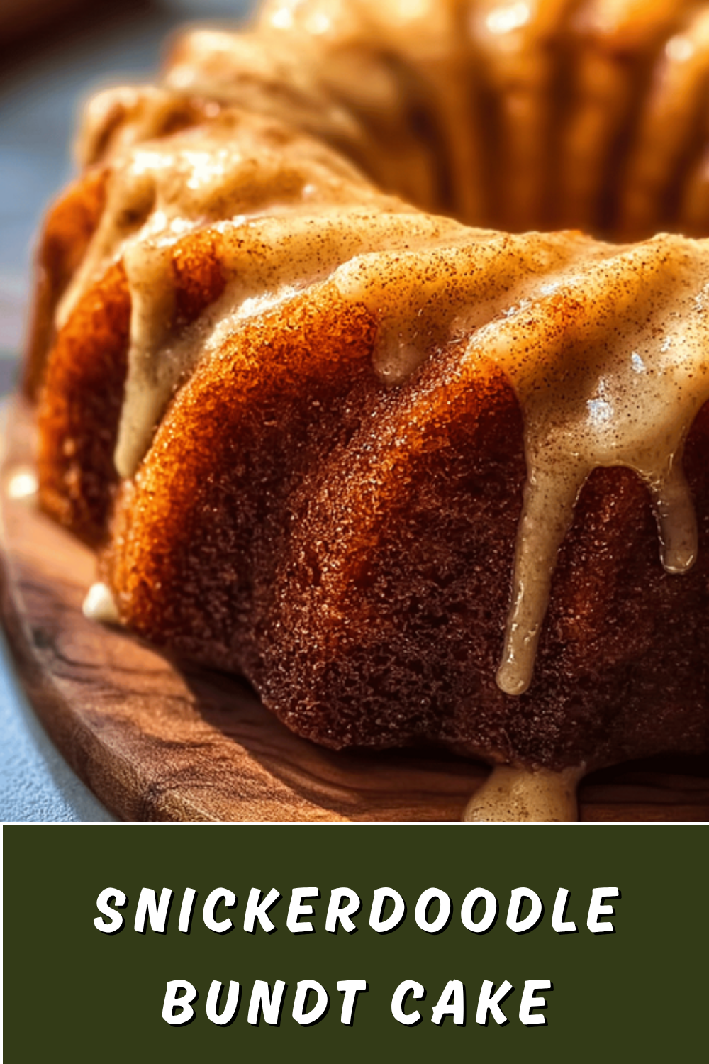 Snickerdoodle Bundt Cake Recipe With Cinnamon Sugar Swirl 7 Snickerdoodle Bundt Cake