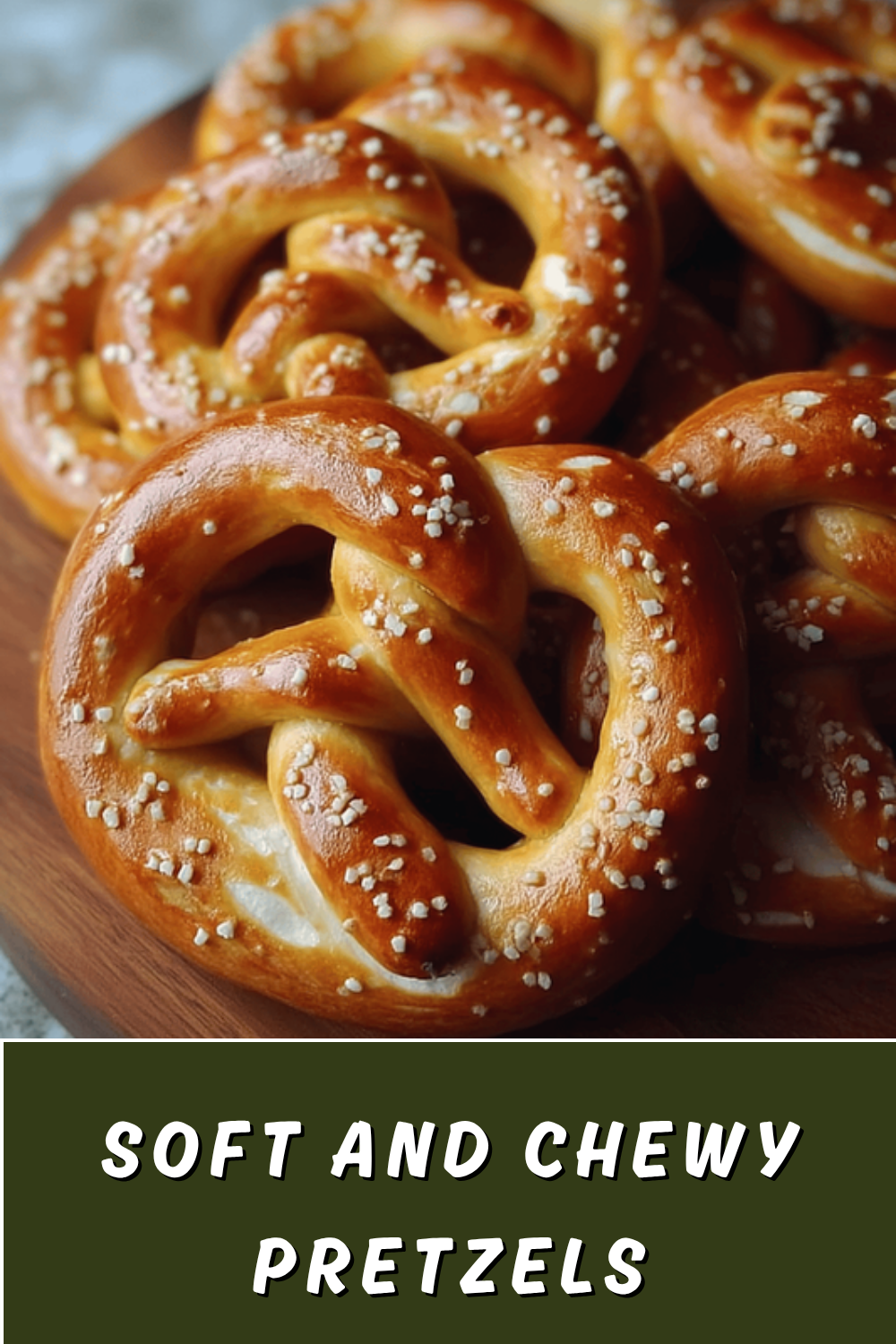 Soft And Chewy Pretzels