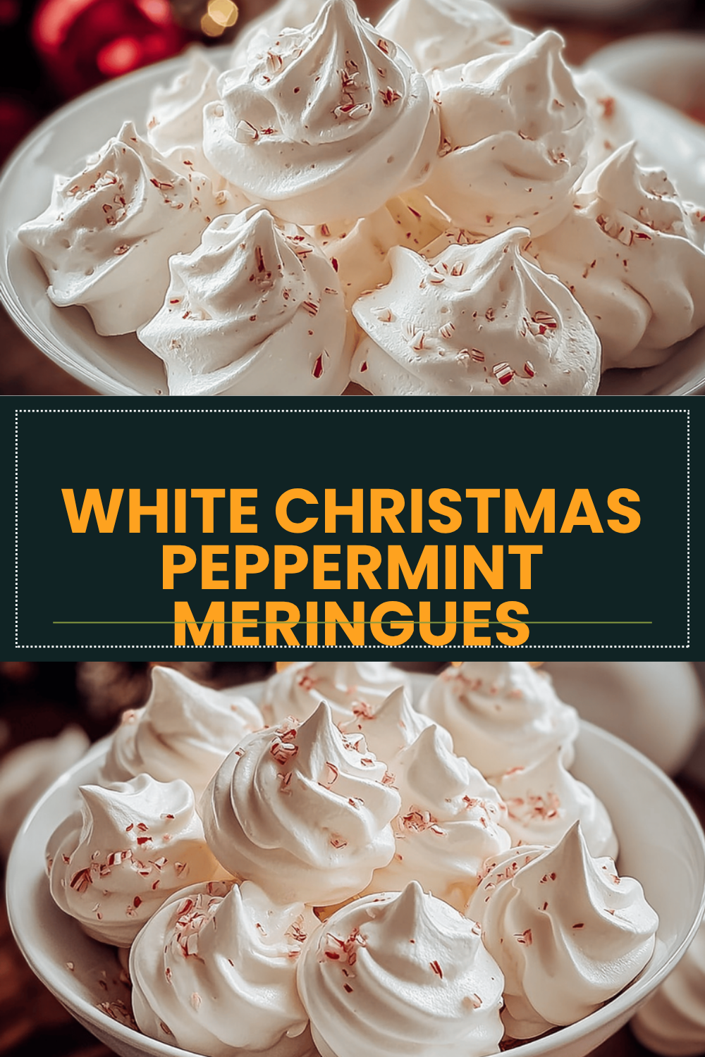 White Chocolate Peppermint Meringue Recipe For Festive Treats 6 White Christmas Peppermint Meringues