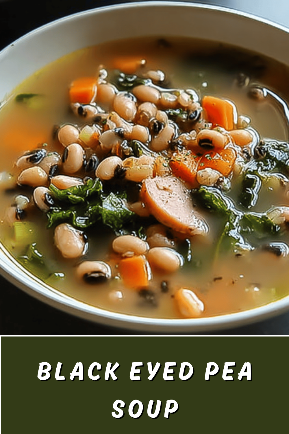 Black Eyed Pea Soup