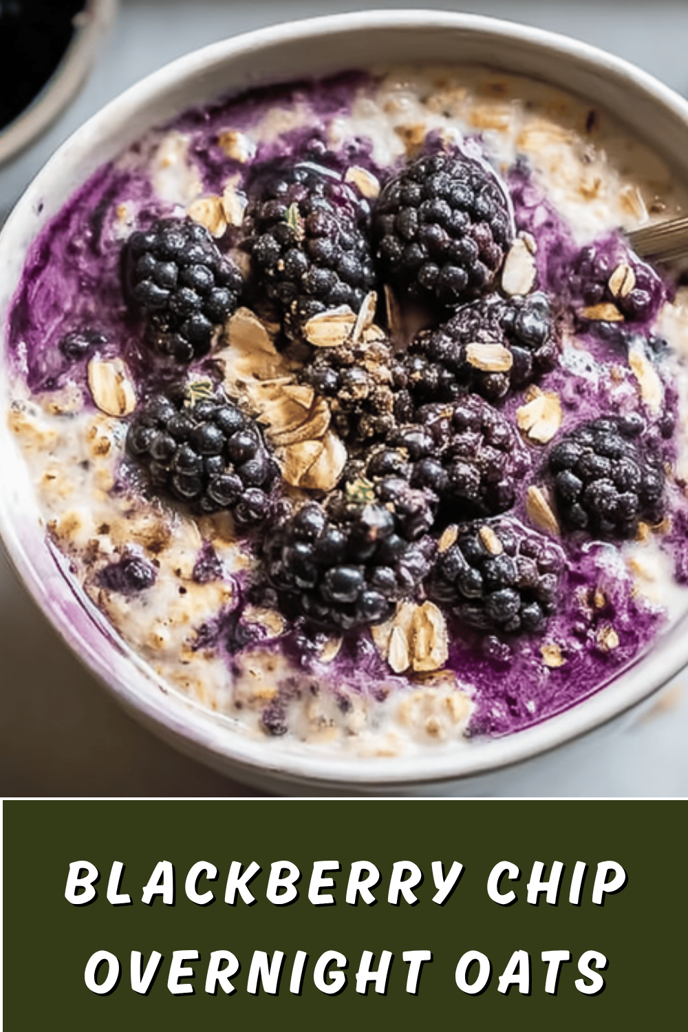 Blackberry Chip Overnight Oats Recipe For A Quick Healthy Breakfast 7 Blackberry Chip Overnight Oats