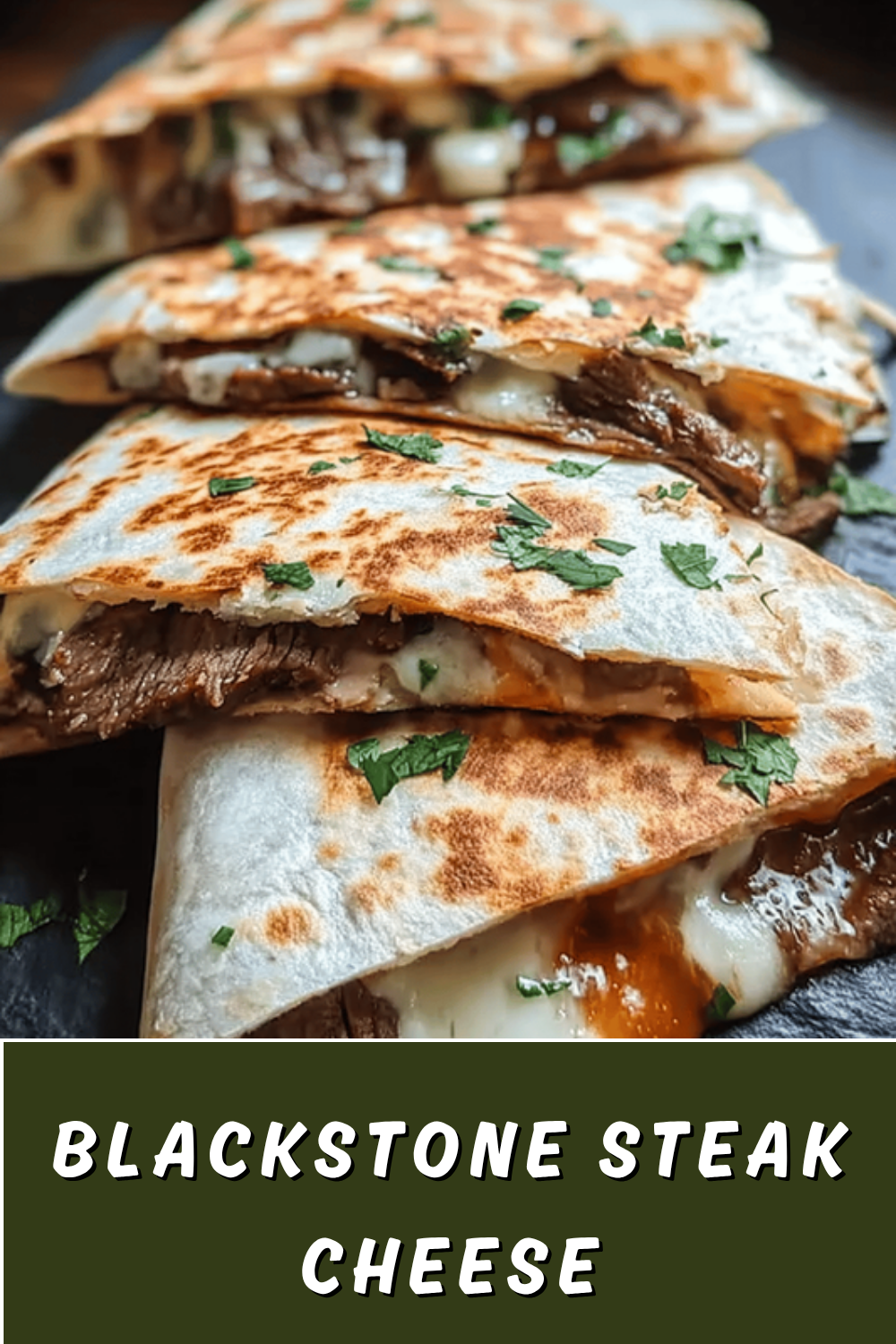Blackstone Steak Cheese Quesadillas