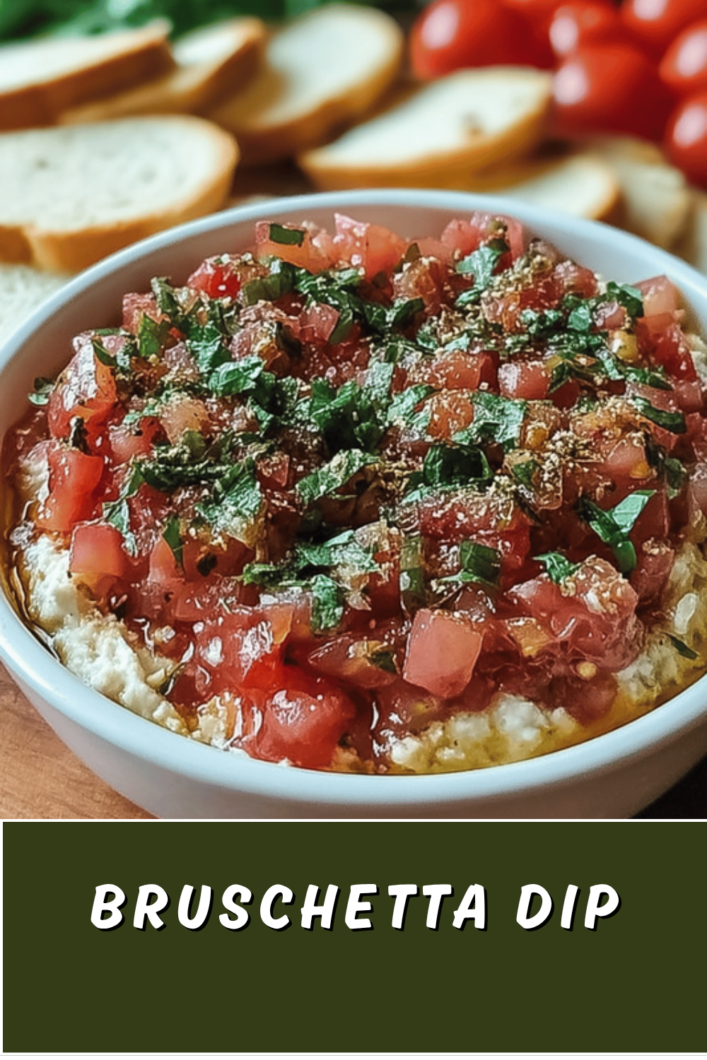 Bruschetta Dip