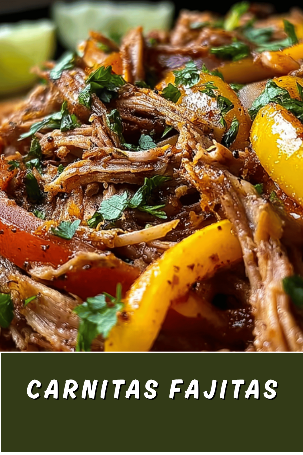 Pork Carnitas Fajitas Recipe With Authentic Mexican Flavors 7 Carnitas Fajitas