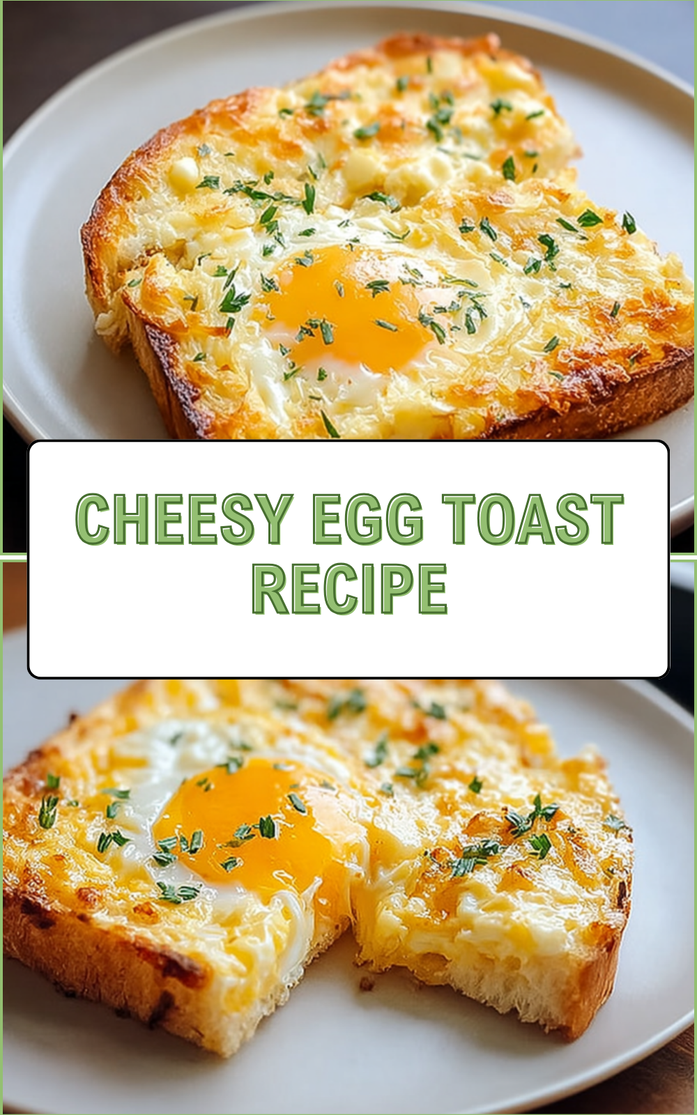 Egg And Cheese Toasts Recipes For Quick And Tasty Breakfasts 7 Cheesy Egg Toast Recipe