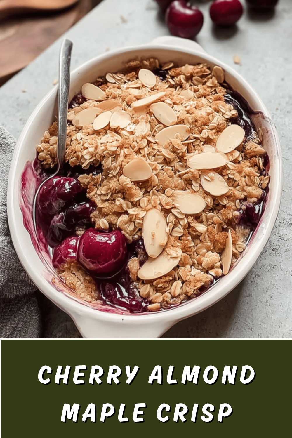 Cherry Almond Crisp Recipe With Crunchy Topping And Sweet Juicy Filling 7 Cherry Almond Maple Crisp
