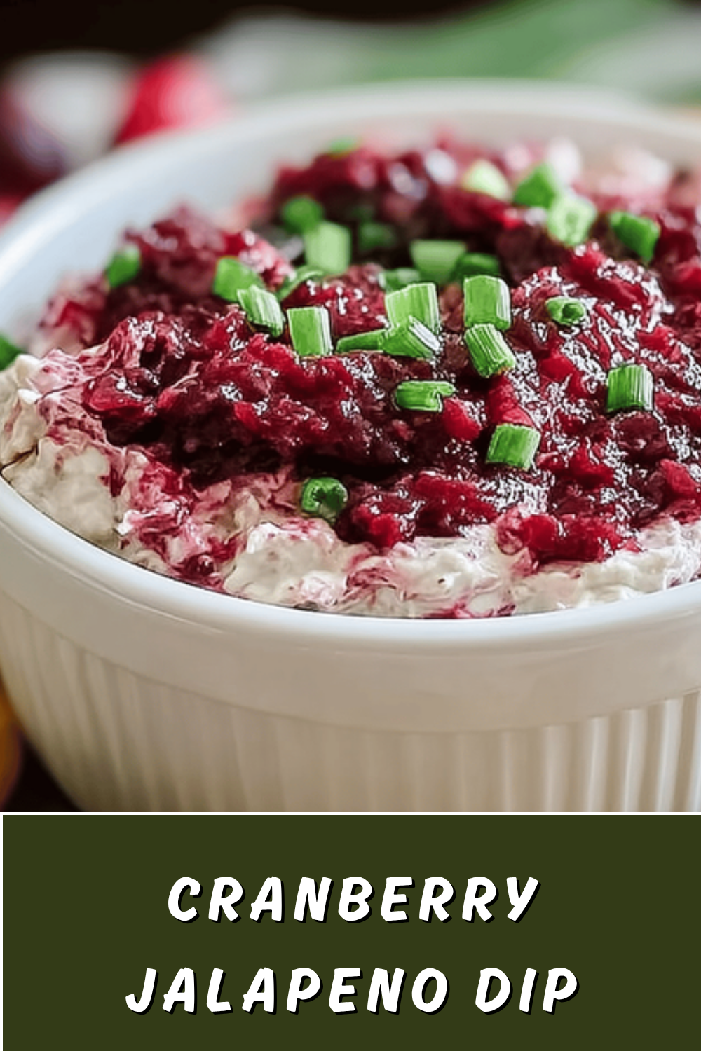 Cranberry Jalapeño Dip Recipe With Spicy And Tangy Flavors 7 Cranberry Jalapeno Dip
