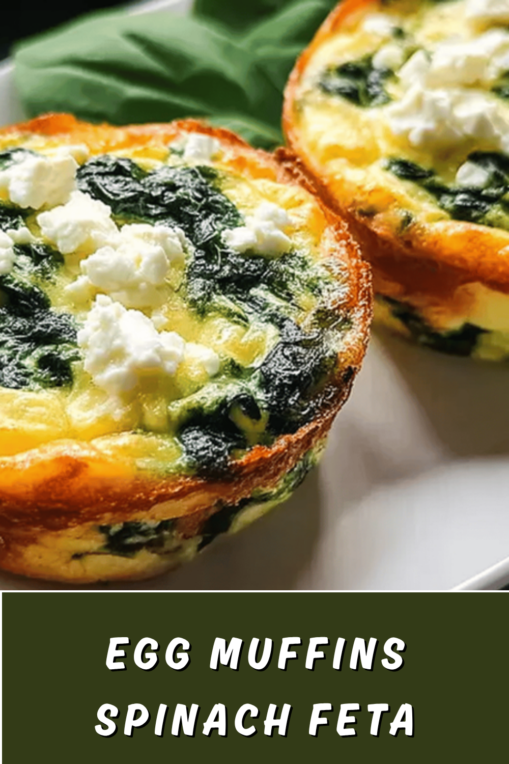 Egg Muffins Spinach Feta